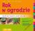 ROK W OGRODZIE - Hachette - nowa