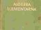 Bielecki - ALGEBRA ELEMENTARNA - (1958)