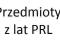 Przedmioty z lat PRL urządzenia dokumenty inne