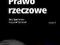 Prawo rzeczowe cywilne Podręcznik akademicki