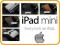 APPLE Etui tablet iPAD MINI + Folia Kabel GRATISY