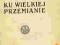 Lutosławski NA DRODZE KU WIELKIEJ PRZEMIANIE 1912