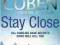 STAY CLOSE - HARLAN COBEN - NOWA