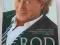 Rod Stewart, Rod . Autobiografia. Stan idealny