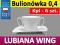 6x LUBIANA WING BULIONÓWKA + SPODEK BIAŁA 0,4 L