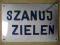 TABLICA 'SZANUJ ZIELEŃ'  NÓWKA