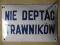 TABLICA 'NIE DEPTAĆ TRAWNIKÓW'  NÓWKA
