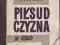 PIŁSUDCZYZNA W LATACH PIERWSZEJ WOJNY 1961 SPIS