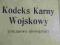 KODEKS KARNY DLA POLAKÓW W PRUSKIEJ ARMII 1872