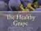 THE HEALTHY GRAPE P Sharpley