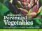 HOW TO GROW PERENNIAL VEGETABLES Martin Crawford