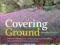 COVERING GROUND Barbara Ellis