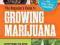 THE BEGINNER'S GUIDE TO GROWING MARIJUANA Johnson