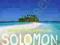 SOLOMON TIME: ADVENTURES IN THE SOUTH PACIFIC