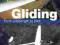 GLIDING: FROM PASSENGER TO PILOT Steve Longland