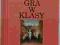 Julio Cortazar GRA W KLASY (Kanon na koniec wieku)
