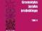 Gramatyka języka arabskiego Tom II Janusz Danecki