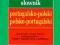 KIESZONKOWY SŁOWNIK PORTUGALSKO-POLSKI POL-PORTG