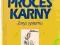 Proces karny - zarys systemu Waltoś Stanisław