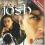 JOSH _______________ DVD!