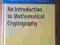 An Introduction to Mathematical Cryptography