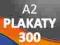 PLAKATY A2 300 szt. -offset- WYSOKA JAKOŚĆ PLAKAT