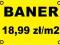 BANER BANNER BANER REKLAMOWY 1440 DPI 18,99ZŁ / M2