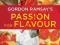 Gordon Ramsay - Passion for Flavour - HB
