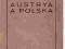 Ludwik Kulczycki, AUSTRYA A POLSKA. 1916