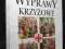 WYPRAWY KRZYŻOWE Kucharczyk