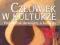 Człowiek w kulturze
