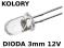 Dioda LED 3mm pod 12V - Polecam - KOLORY -