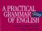 A Practical Grammar of English