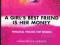 Girls Best Friend is Her Money J. Birtles, J. Mack