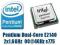 PENTIUM Dual Core E2140 2x1.6GHz s775 SKLEP / GWAR