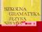 SZKOLNA GRAMATYKA JĘZYKA NIEMIECKIEGO -A.Nikiel ~