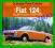 Fiat 124 Spider / Coupe 1966-1985 - kronika album