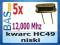 Kwarc niski 12.000 MHZ HC49 _ 5 sztuk