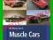 Muscle cars 1960-2014 - mini encyklopedia