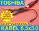 TOSHIBA kabel wtyk końcówka +rzep 6.3*3.0 NOWY