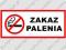 Naklejka ZAKAZ PALENIA papierosów 22x10cm GRATIS!