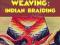 FINGER WEAVING: INDIAN BRAIDING Alta Turner