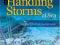 HANDLING STORMS AT SEA Hal Roth