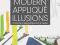 MODERN APPLIQUE ILLUSIONS Casey York