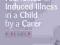 FABRICATED OR INDUCED ILLNESS IN A CHILD BY CARER