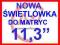 NOWA ŚWIETLÓWKA 11,3