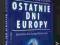 OSTATNIE DNI EUROPY Walter LAQUEUR BDB- WOW