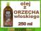 OLEJ Z ORZECHA WŁOSKIEGO TŁOCZONY NA ZIMNO  250ml