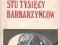 Wesele stu tysięcy barbarzyńców Tojal literatura