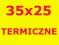 Taniej!! ETYKIETY TERMICZNE NAKLEJKI NALEPKI 35x25